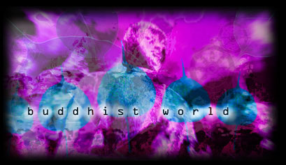 The Buddhist World